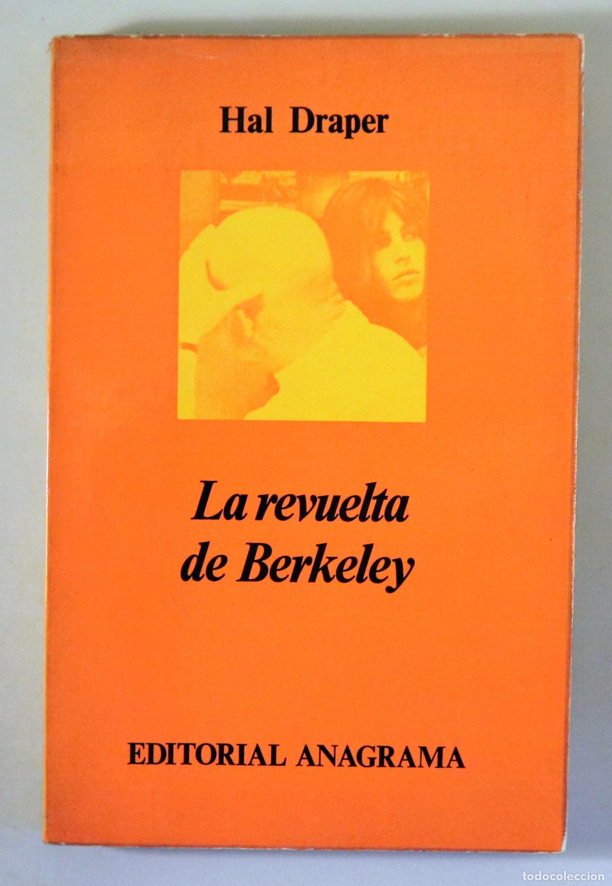 Gebrauchte B&uuml;cher: DRAPER, Hal - LA REVUELTA DE BERKELEY - Barcelona 1970 - 1&ordf; edici&oacute;n en espa&ntilde;ol