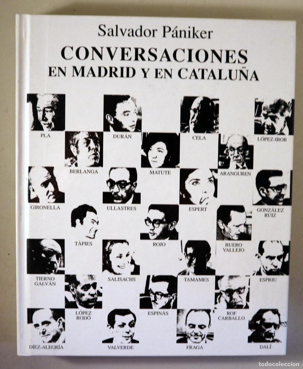 Libros de segunda mano: P&Aacute;NIKER, Salvador - CONVERSACIONES EN MADRID Y EN CATALU&Ntilde;A - Barcelona 2004 - Ilustrado