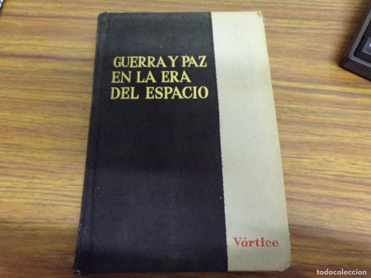 Second hand books: ESTAMOS LIQUIDANDO. guerra y paz en la era del espacio. coleccion vortice. james M. Gavin. ed. cid