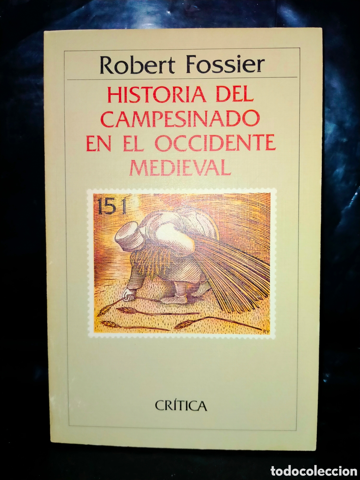 Libros de segunda mano: ROBERT FOSSIER. HISTORIA DEL CAMPESINADO EN EL OCCIDENTE MEDIEVAL (SIGLOS XI-XIV) .CR&Iacute;TICA