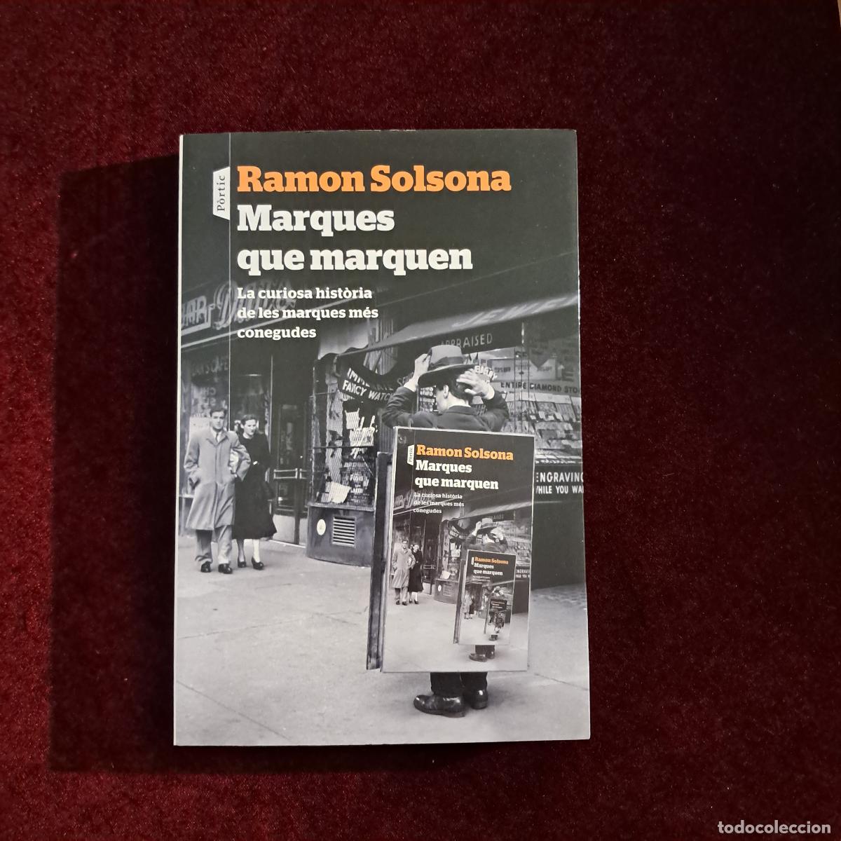 Libros de segunda mano: MARQUES QUE MATEN. Ramon Solsona. P&ograve;rtic 2015
