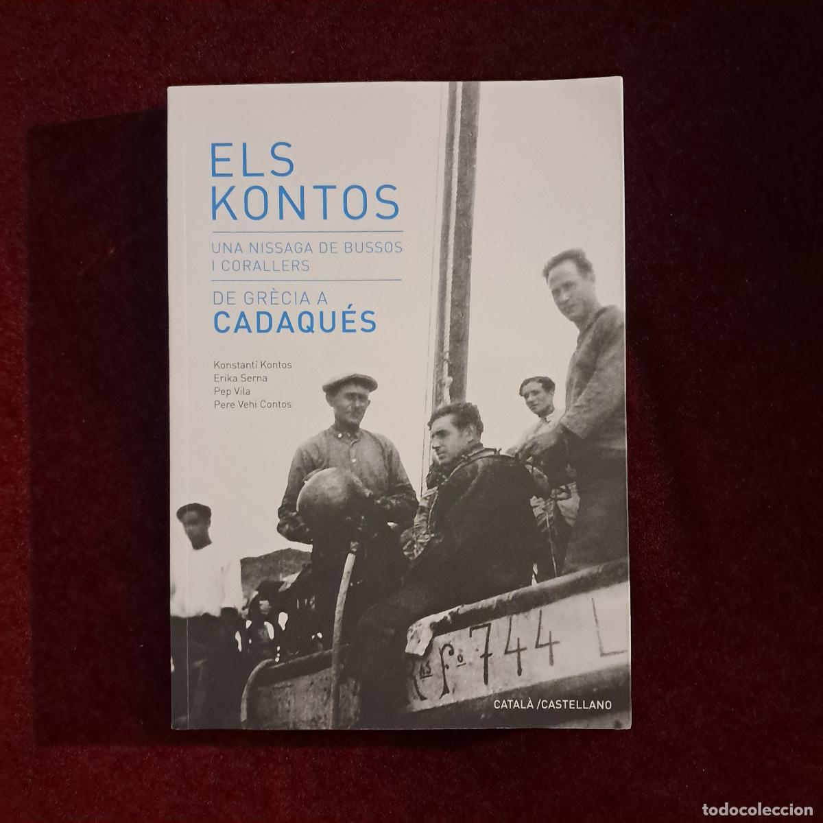 Libros de segunda mano: ELS KONTOS. UNA NISSAGA DE BUSSOS I CORALLERS. DE GR&Egrave;CIA A CADAQU&Eacute;S. . Bar La Boia 2019