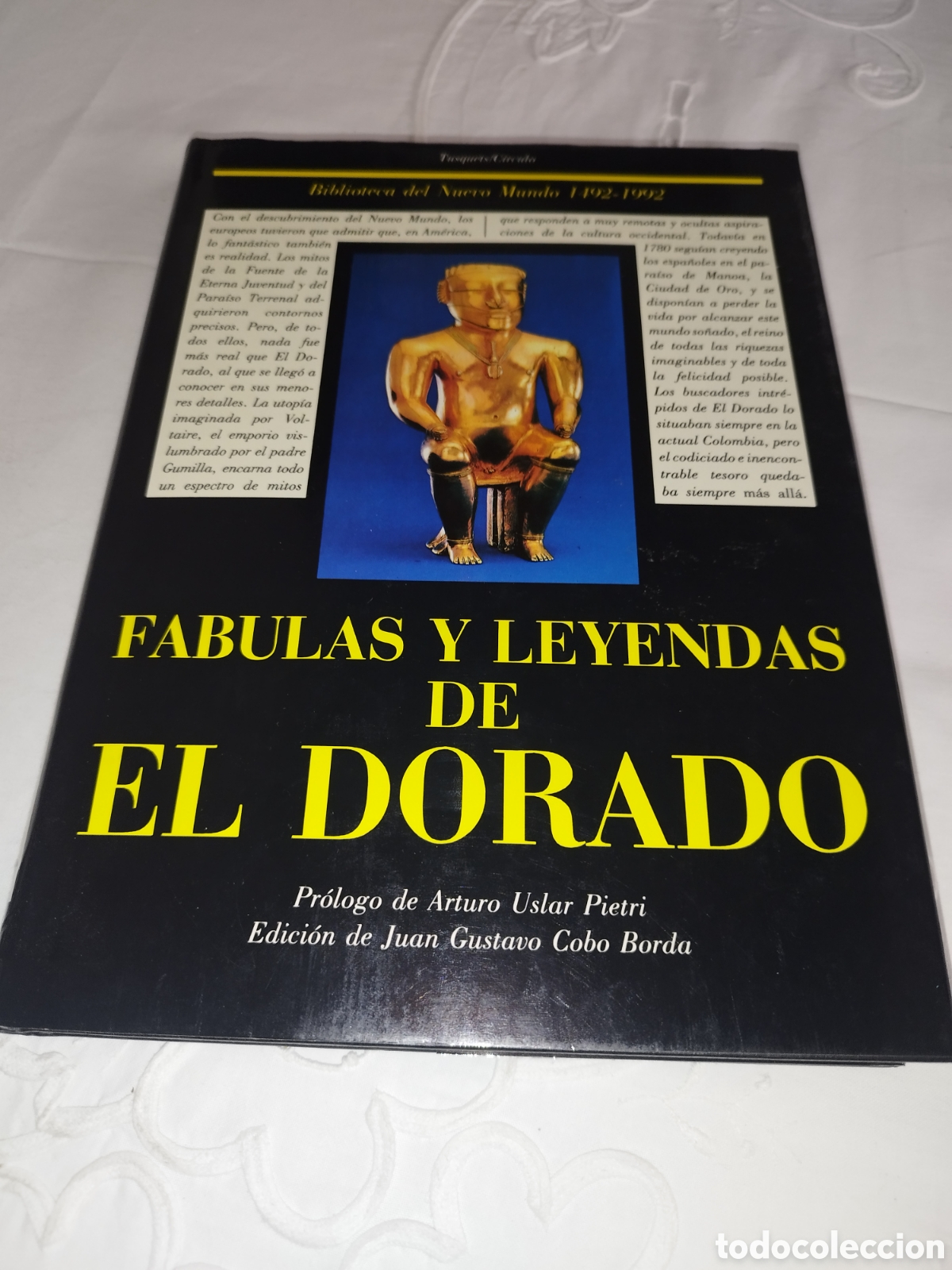 Libros de segunda mano: FABULAS Y LEYENDAS DE EL DORADO. EDICION DE COBO BORDA. TUSQUETS/CIRCULO, 1987 1&ordf; EDICION ILUSTRADO