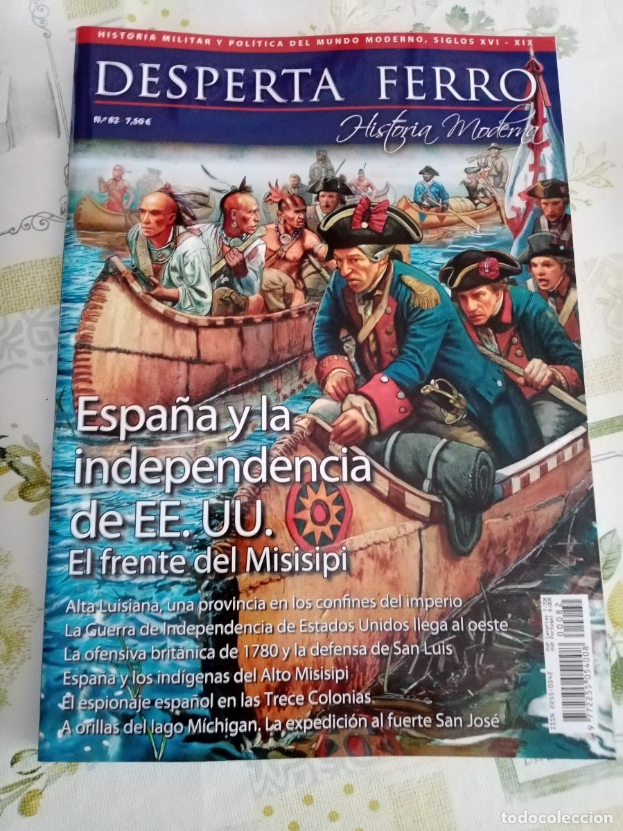 Libros de segunda mano: DESPERTA FERRO HISTORIA MODERNA N&ordm; 82 , ESPA&Ntilde;A Y LA INDEPENDENCIA DE EE.UU. EL FRENTE DEL MISSIPI