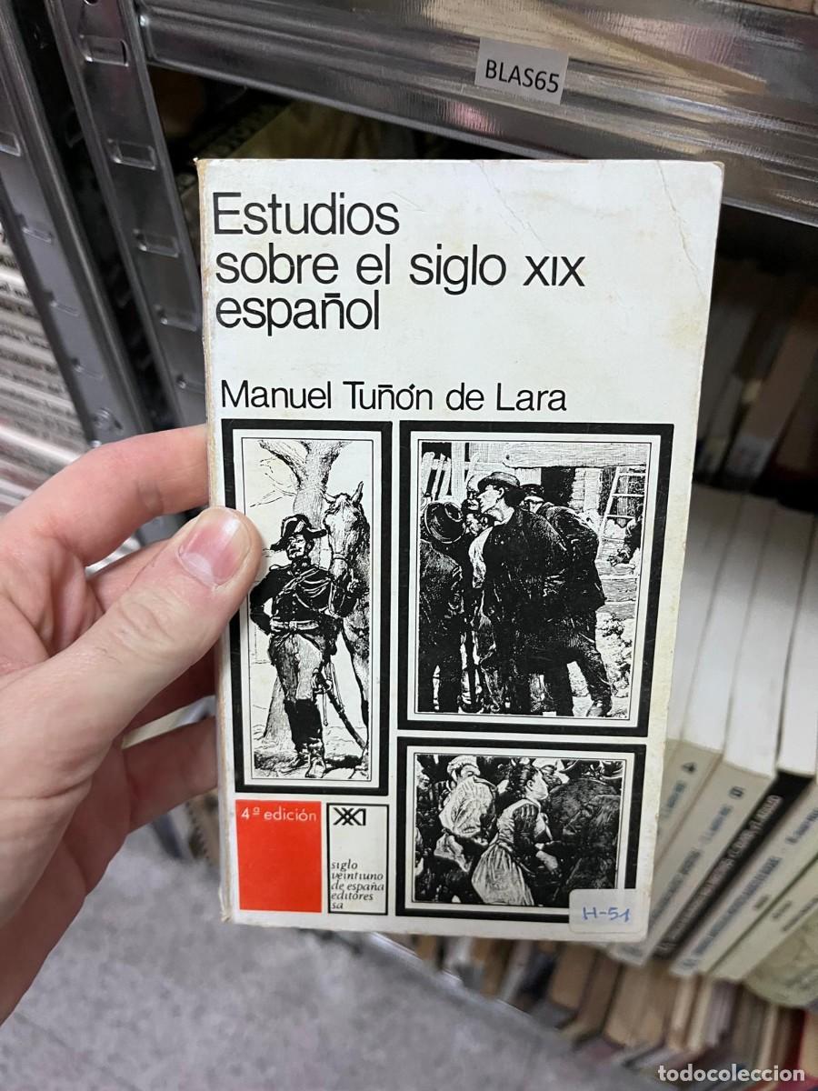 Libros de segunda mano: BLAS65 &mdash; Estudios sobre el siglo XIX espa&ntilde;ol, de Manuel Tu&ntilde;&oacute;n de Lara.