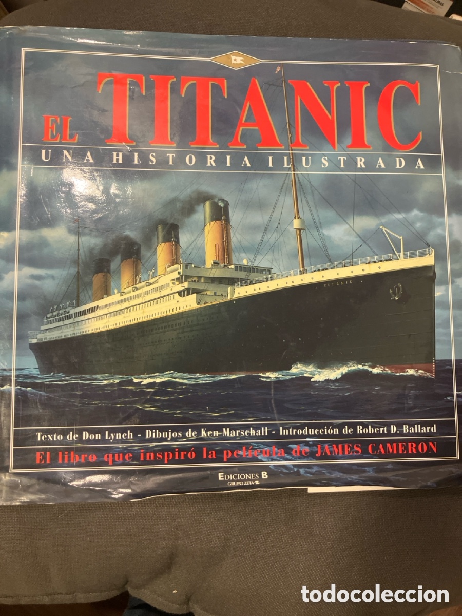 Libros de segunda mano: Titanic. Una historia ilustrada. Ediciones B
