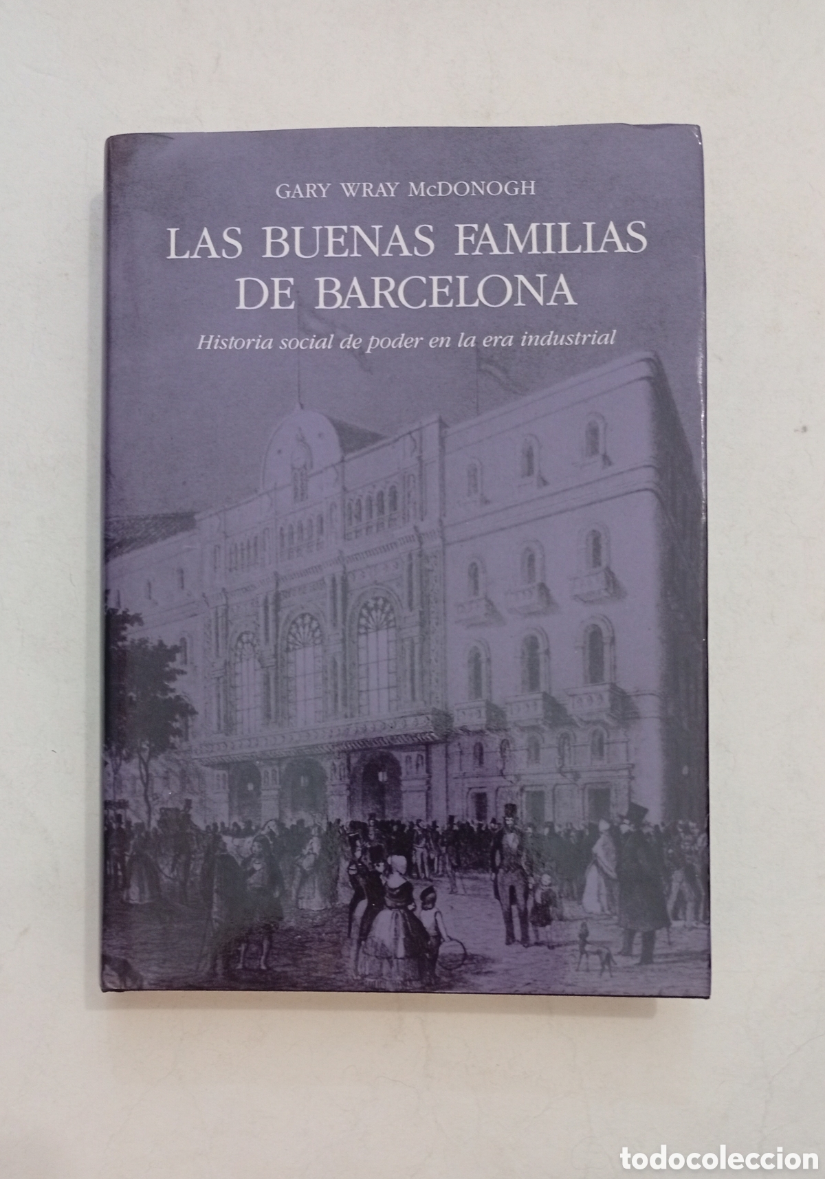 Libros de segunda mano: Las buenas familias de Barcelona historia social era industrial