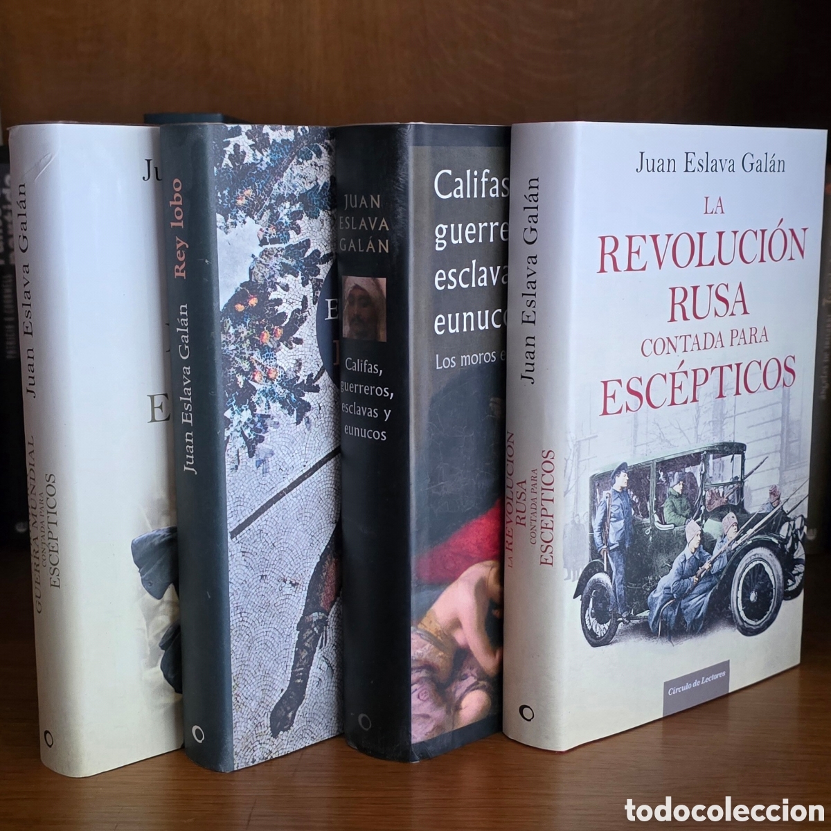 Second hand books: Juan Eslava Gal&aacute;n: Rey lobo Califas guerreros La revoluci&oacute;n rusa para esc&eacute;pticos I Guerra Mundial