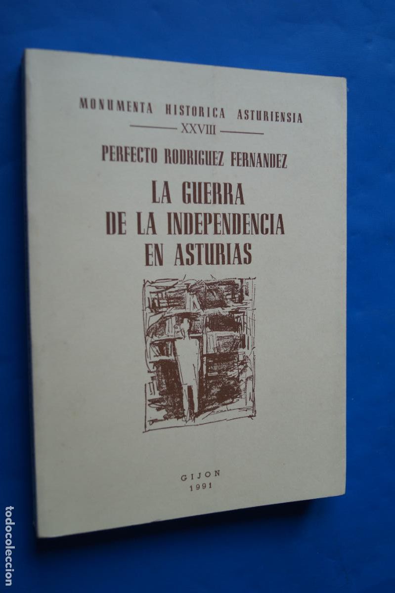 Libros de segunda mano: LA GUERRA DE LA INDEPENDENCIA EN ASTURIAS. PERFECTO RODRIGUEZ FERNANDEZ
