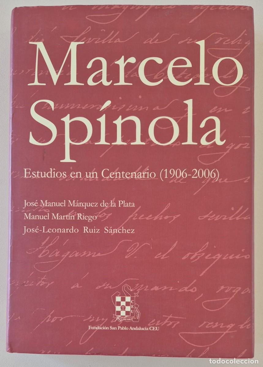 Libros de segunda mano: Marcelo Sp&iacute;nola. Estudios en un Centenario (1906-2006)