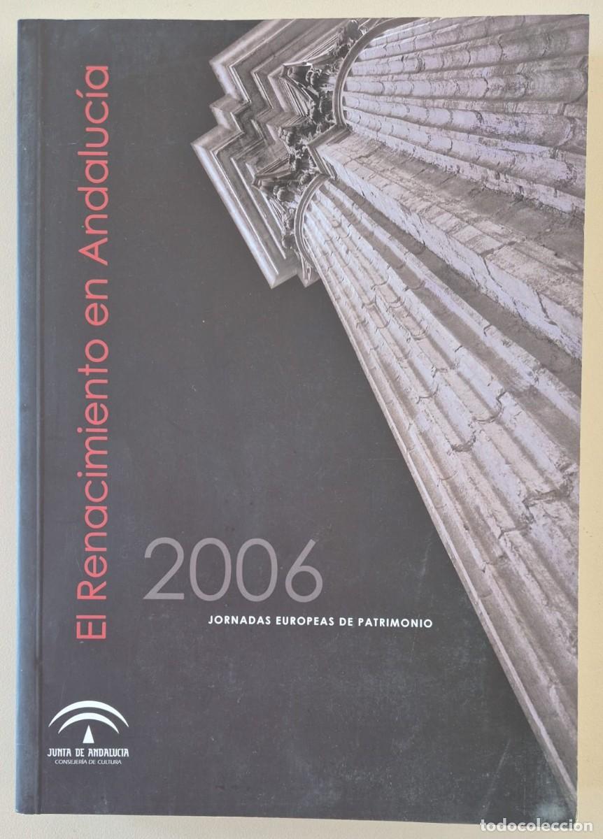 Libros de segunda mano: El Renacimiento en Andaluc&iacute;a. Jornadas Europeas de Patrimonio 2006