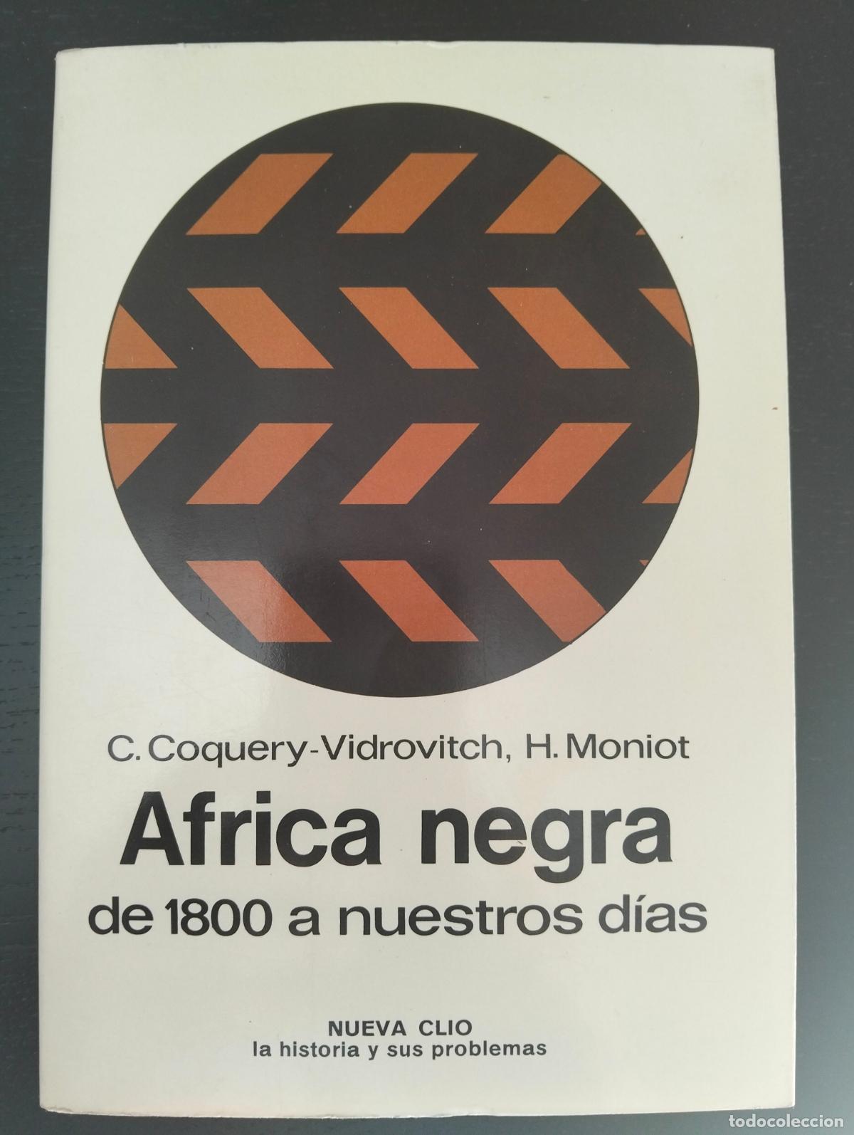 Libros de segunda mano: Historia. Africa Negra, C. Coquery, ed. Nueva Clio, 1976 VISITA MI CATALOGO, L55