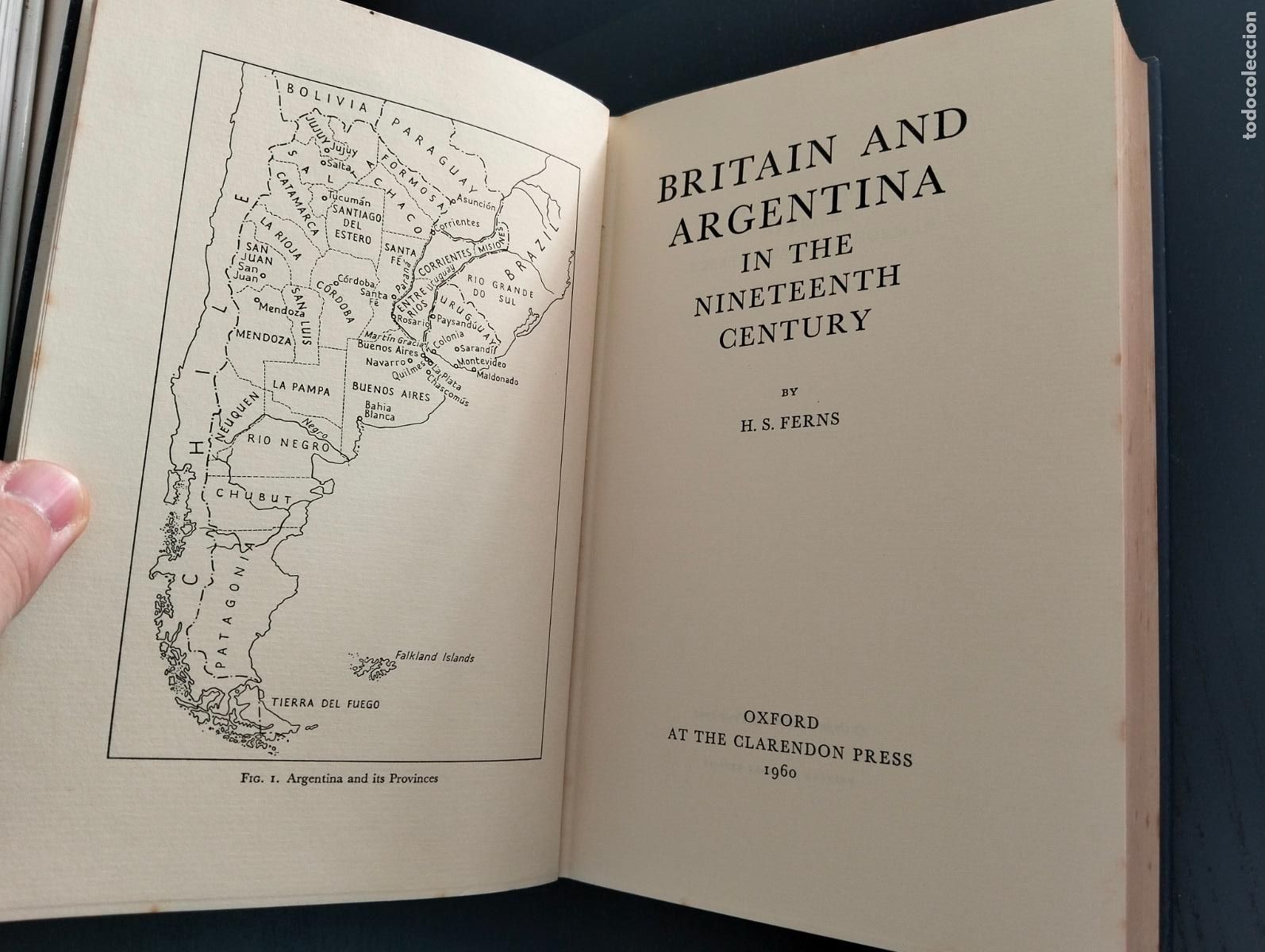 Libros de segunda mano: Historia. Britain and Argentina in the nineteenth Century, H.S. Ferns, Oxford, 1960 L55