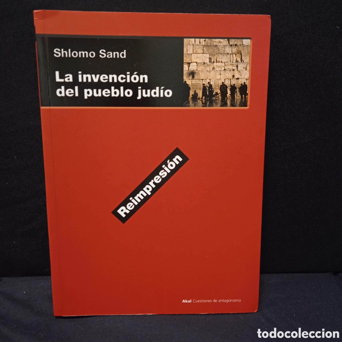 Libros de segunda mano: LA INVENCI&Oacute;N DEL PUEBLO JUD&Iacute;O - SHLOMO SAND - AKAL 2012 #9680