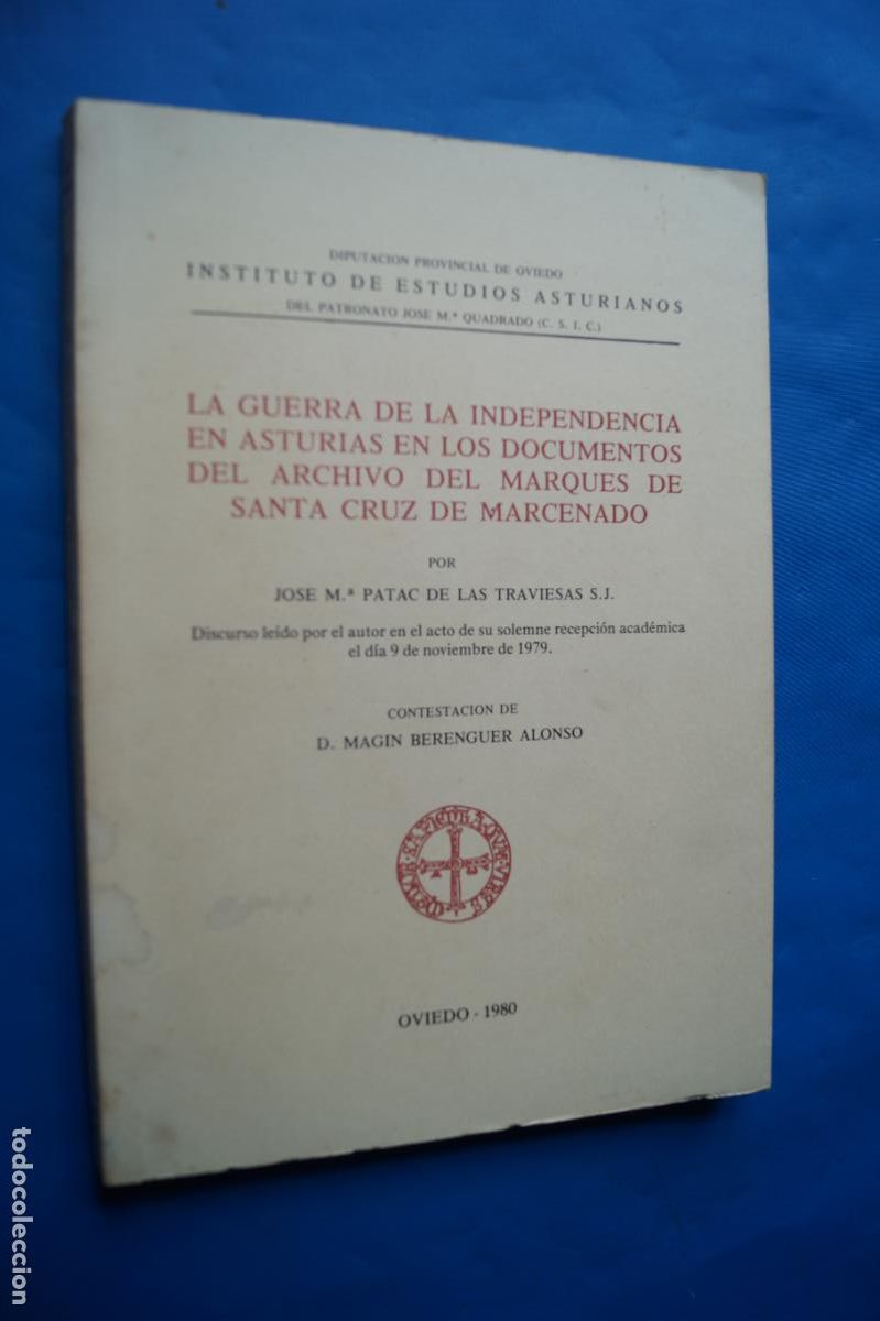 Libros de segunda mano: LA GUERRA DE LA INDEPENDENCIA EN ASTURIAS EN LOS DOCUMENTOS DEL MARQUES DE SANTA CRUZ DE MARCENADO