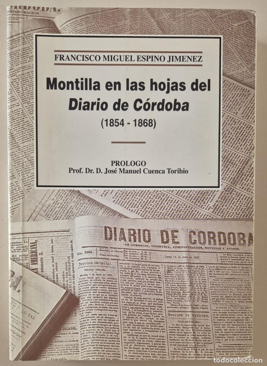 Libros de segunda mano: Montilla en las hojas del Diario de C&oacute;rdoba (1854-1868)