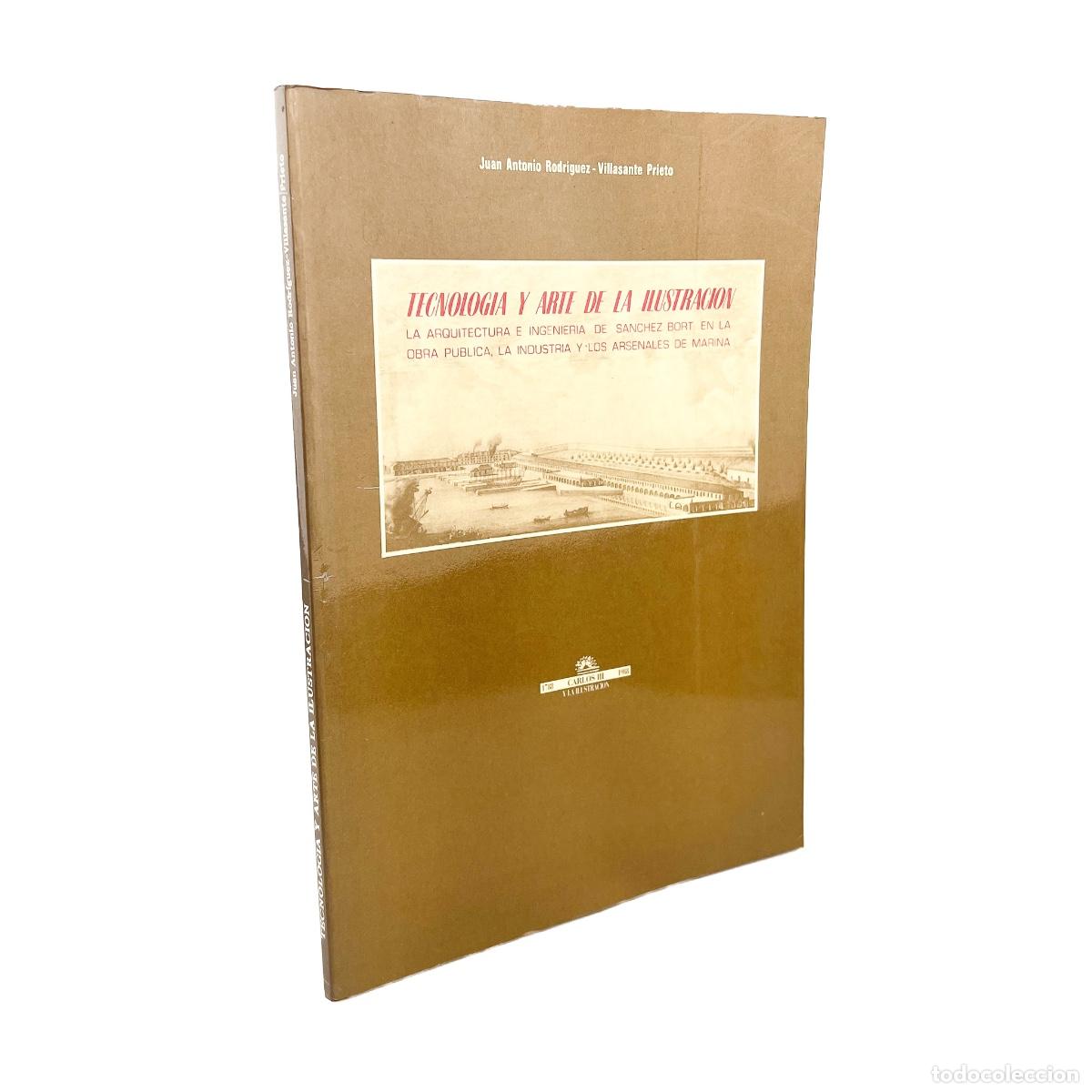 Libros de segunda mano: Tecnolog&iacute;a y Arte de la Ilustraci&oacute;n Juan Antonio Rodr&iacute;guez-Villasante Prieto Lopez Torre, 1988