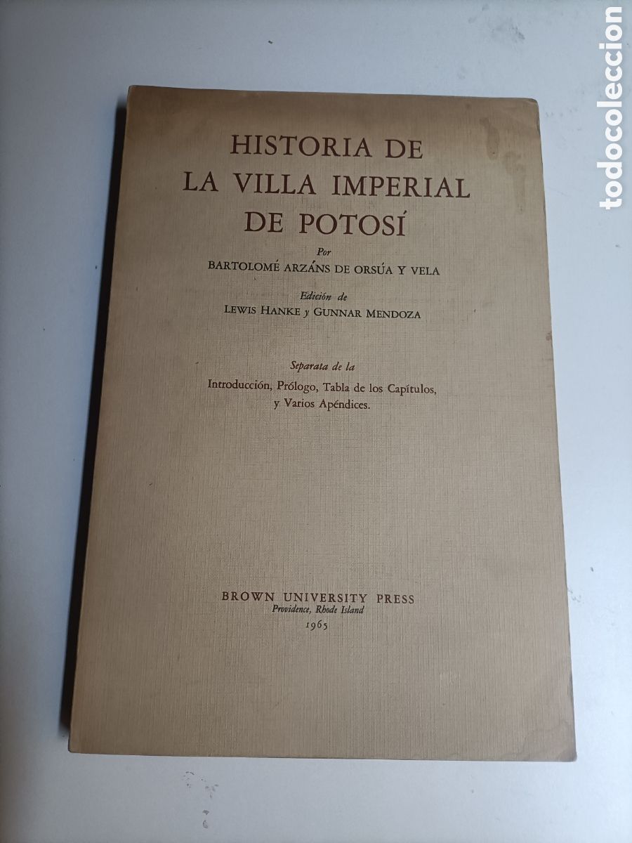 Libros de segunda mano: Historia de la Villa imperial de Potos&iacute;. Bartolom&eacute; Arzans de Orsua. . Tomo I . Separata introducci&oacute;n