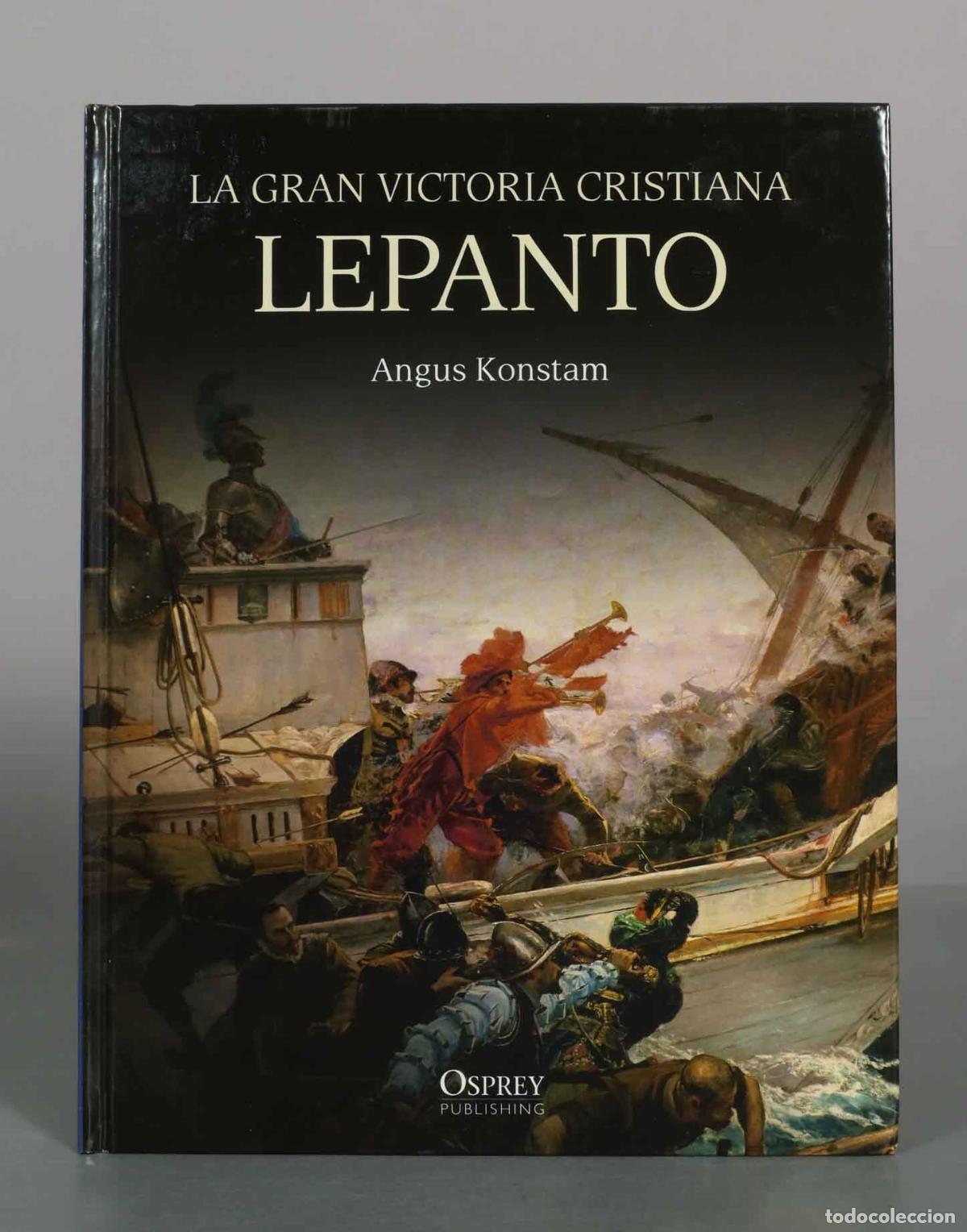 Libros de segunda mano: La gran victoria cristiana Lepanto - Angus Konstam - Osprey Publishing