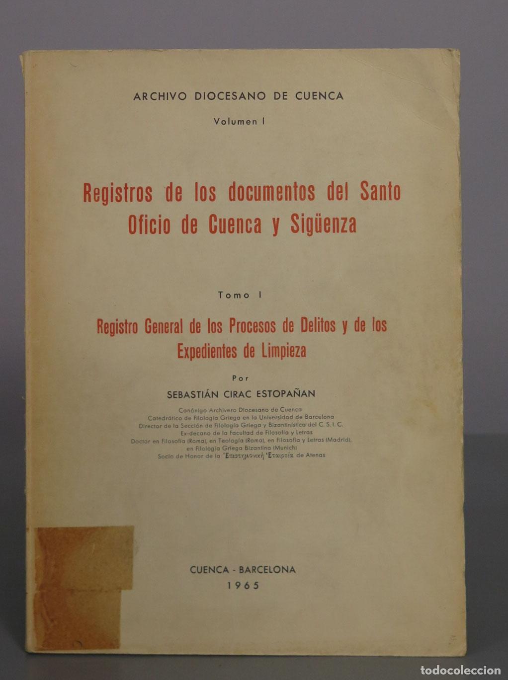 Libros de segunda mano: Registros de los documentos del Santo Oficio de Cuenca y Sig&uuml;enza - Sebasti&aacute;n Cirac Estopa&ntilde;&aacute;n