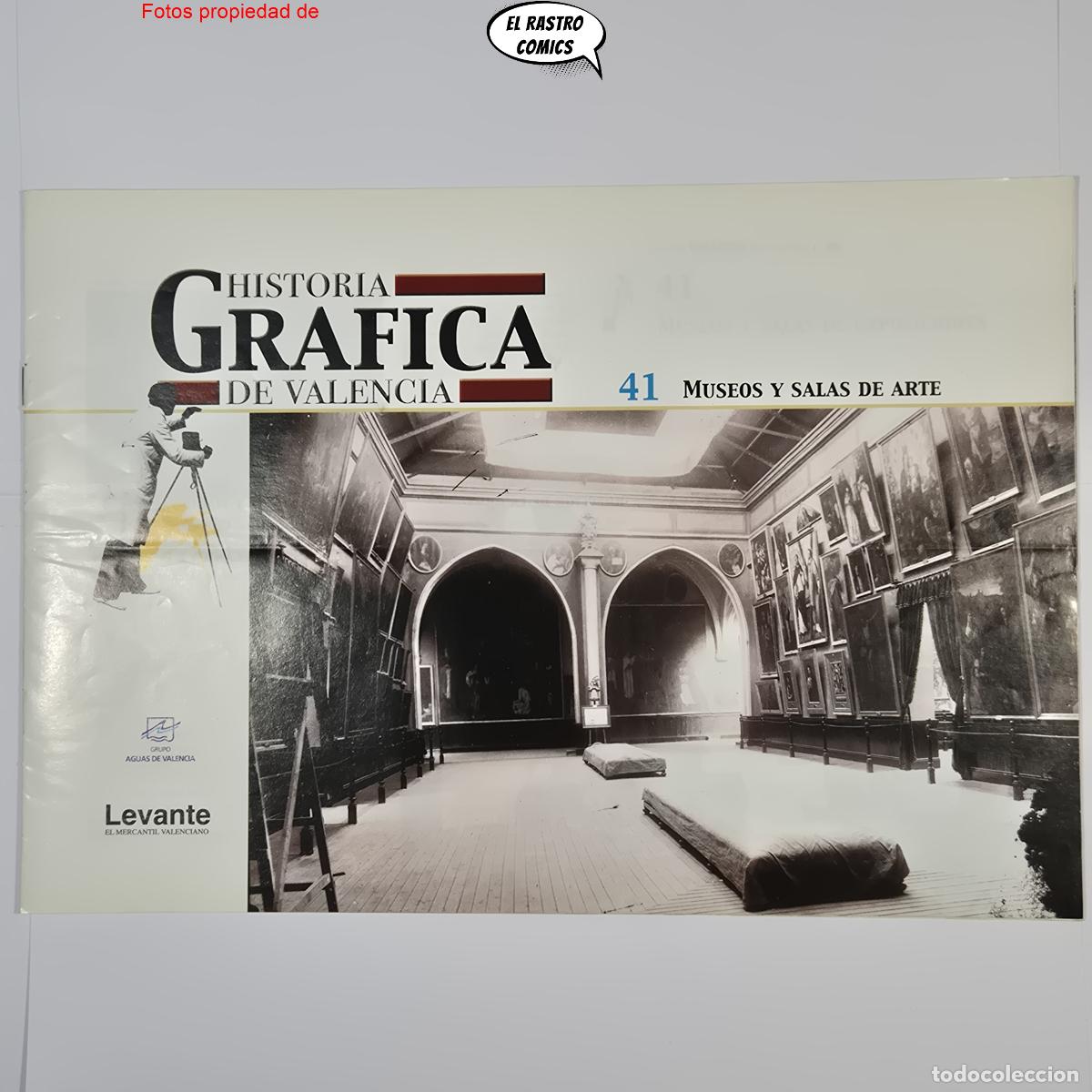 Libros de segunda mano: Historia gr&aacute;fica de Valencia n&ordm; 41, Museos y salas de arte, ed Levante 2001