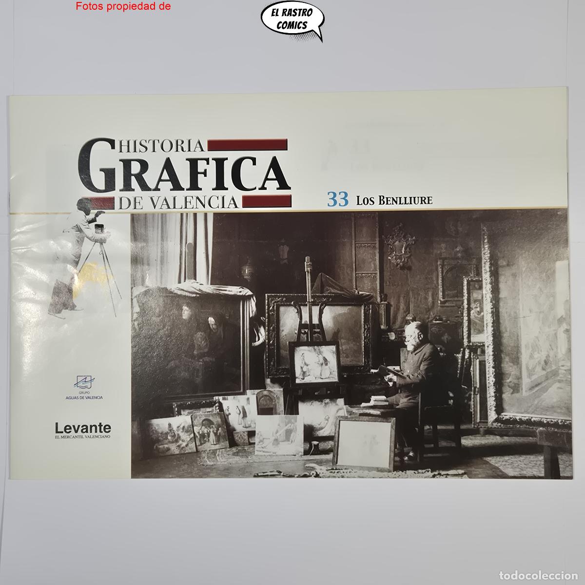 Libros de segunda mano: Historia gr&aacute;fica de Valencia n&ordm; 33, Los Benlliure, ed Levante 2001