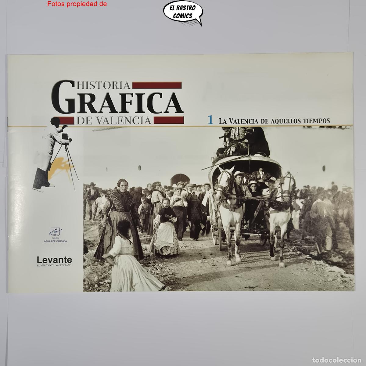 Libros de segunda mano: Historia gr&aacute;fica de Valencia n&ordm; 1, La Valencia de aquellos tiempos, ed Levante 2001