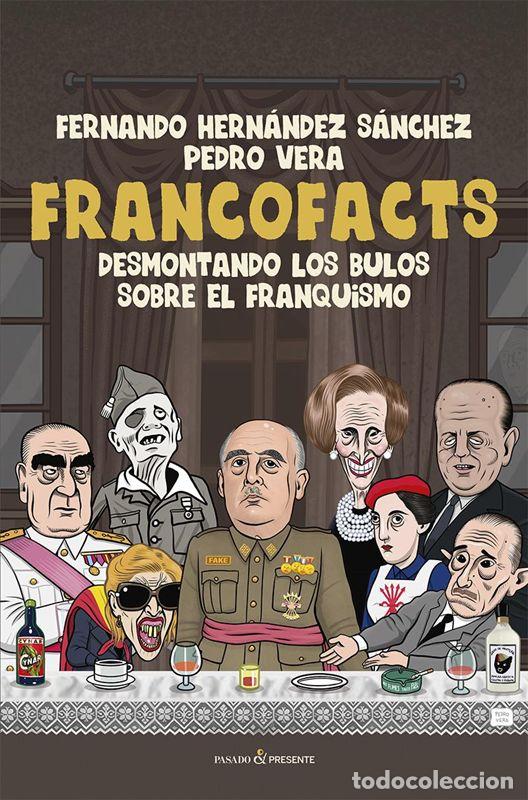 Libros de segunda mano: FRANCOFACTS. - Hern&aacute;ndez S&aacute;nchez, Fernando.