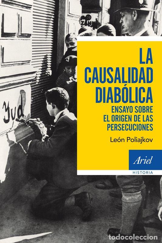 Libros de segunda mano: La causalidad diab&oacute;lica. - Le&oacute;n Poliakov; Josep Elias.