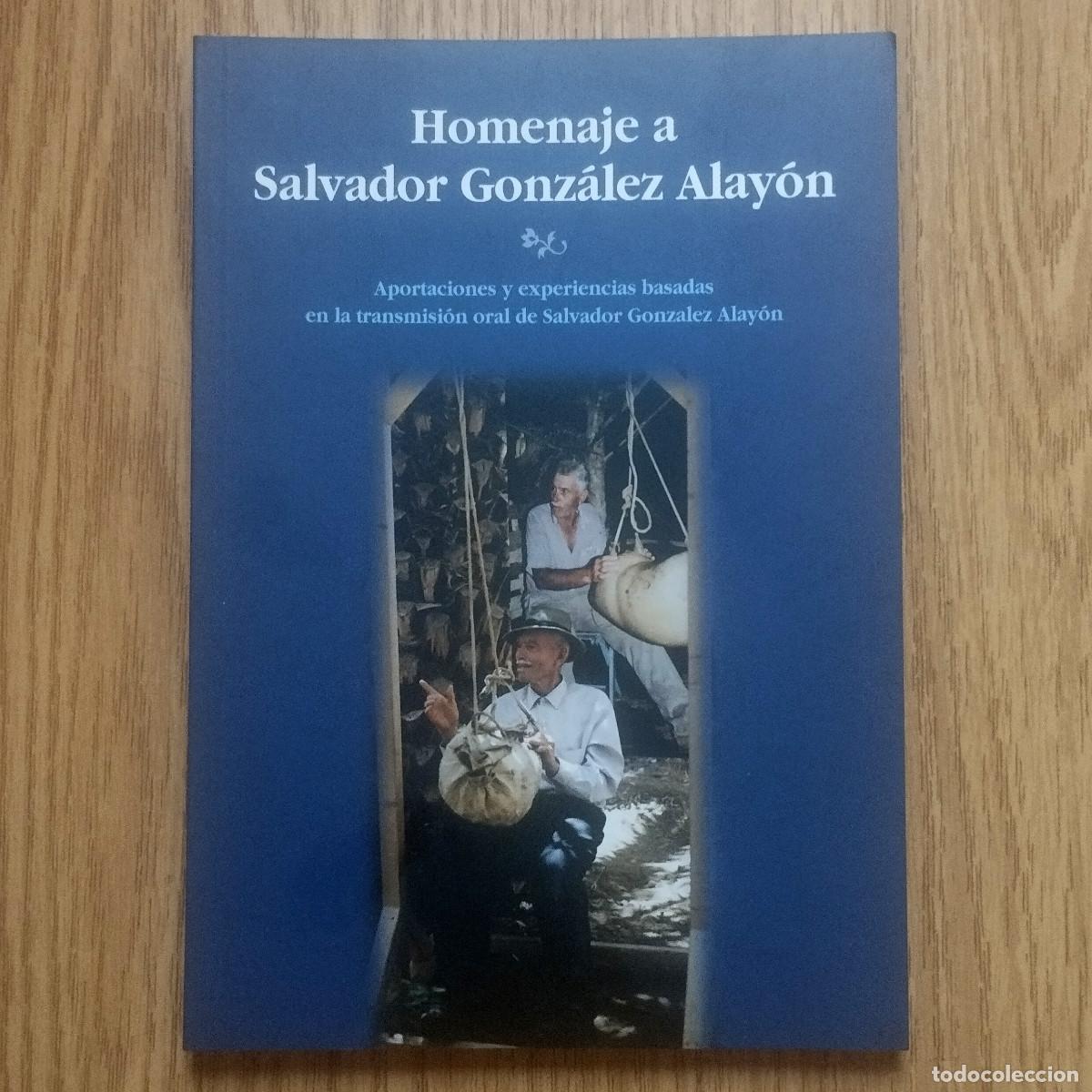 Libros de segunda mano: Libro HOMENAJE A SALVADOR GONZ&Aacute;LEZ ALAY&Oacute;N - ARONA | Tenerife / Canarias