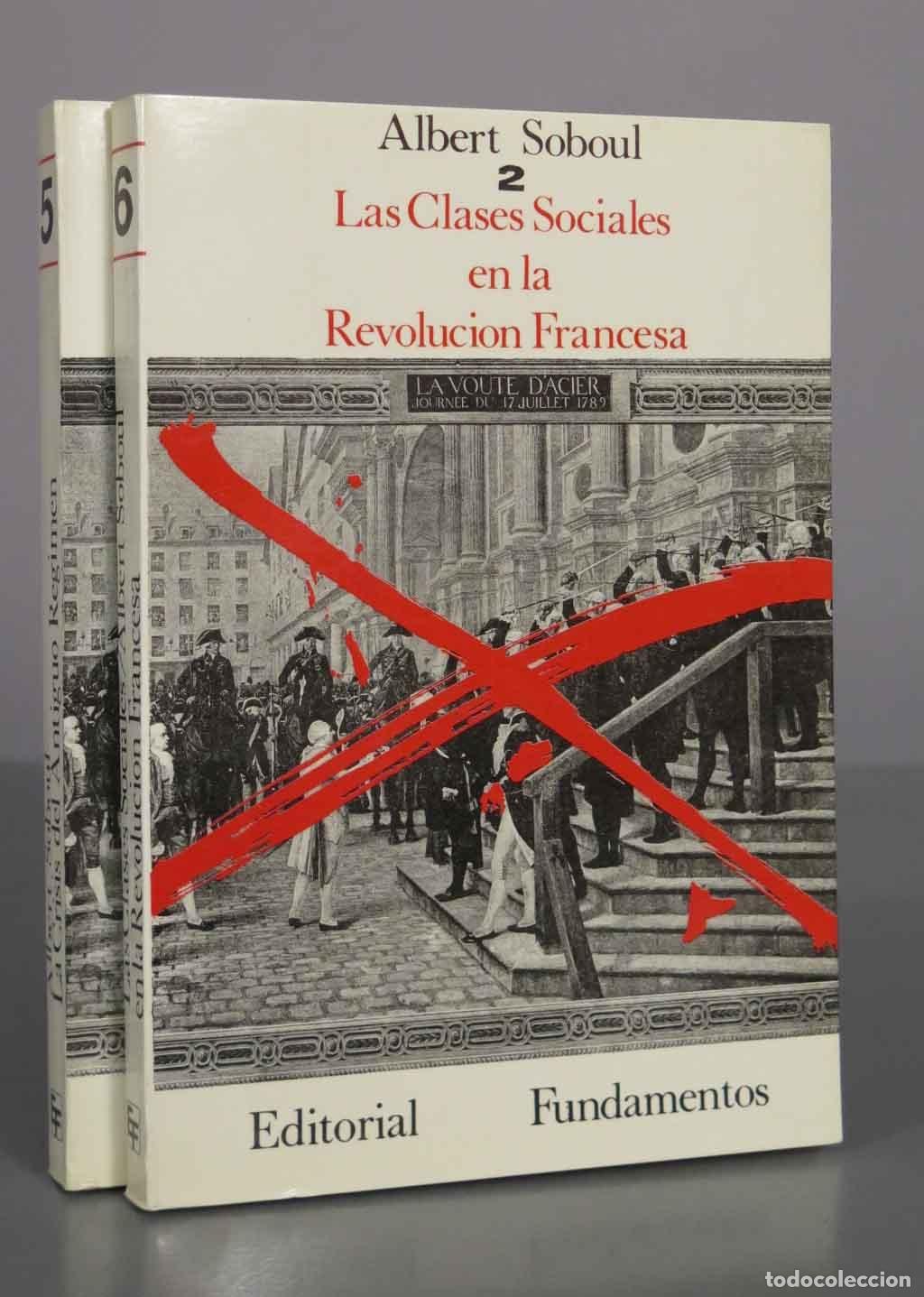 Libros de segunda mano: Las clases sociales en la revoluci&oacute;n francesa - Albert Soboul - Fundamentos. 2 TOMOS