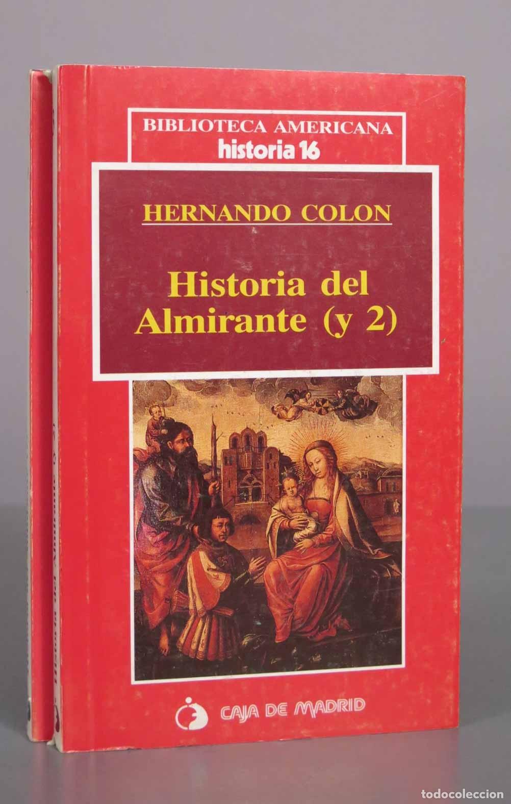 Libros de segunda mano: Historia del Almirante - Hernando Col&oacute;n - Historia 16. 2 TOMOS