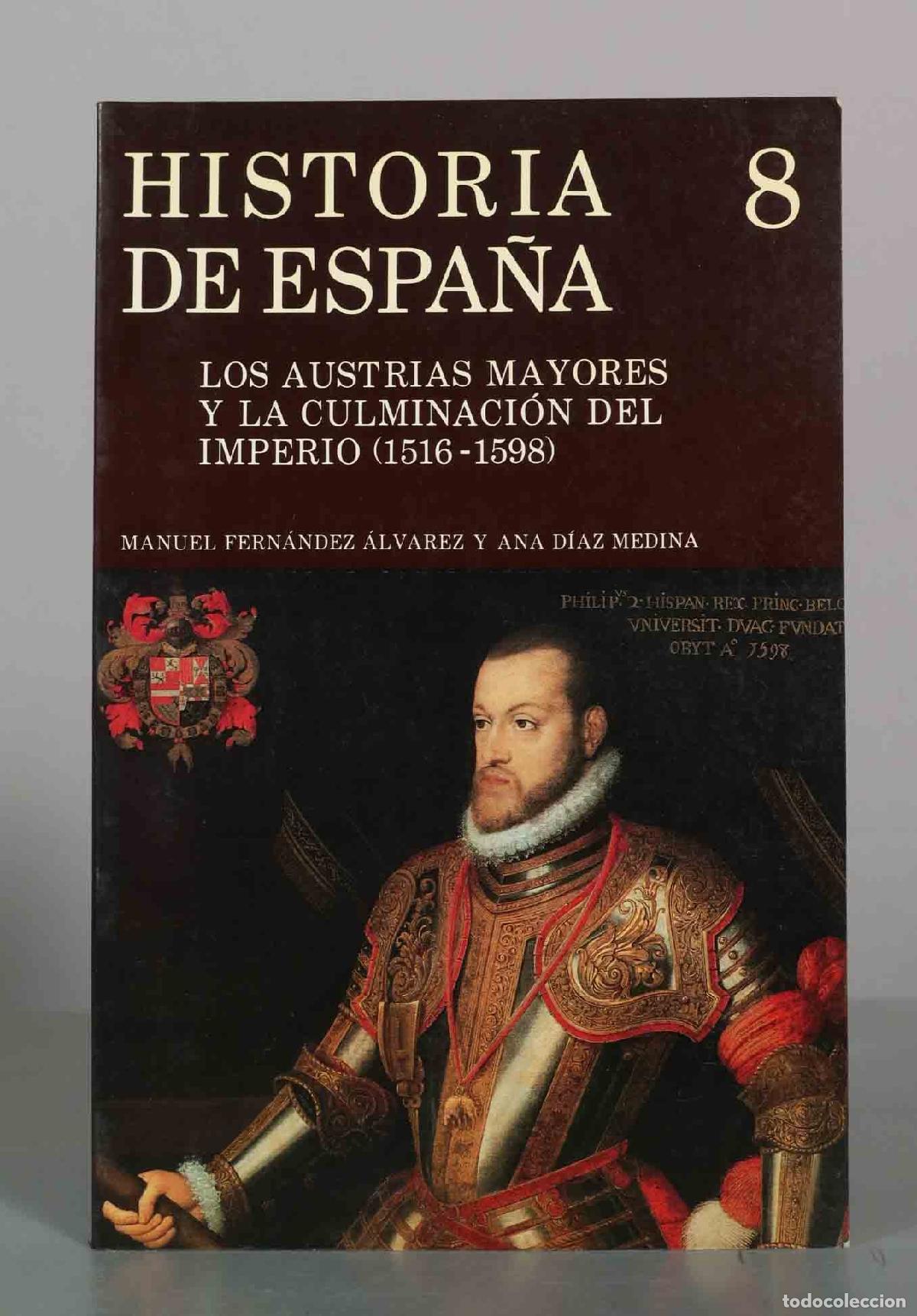 Libros de segunda mano: Historia de Espa&ntilde;a 8. Los Austrias mayores y la culminaci&oacute;n del imperio - Manuel Fern&aacute;ndez &Aacute;lvarez,