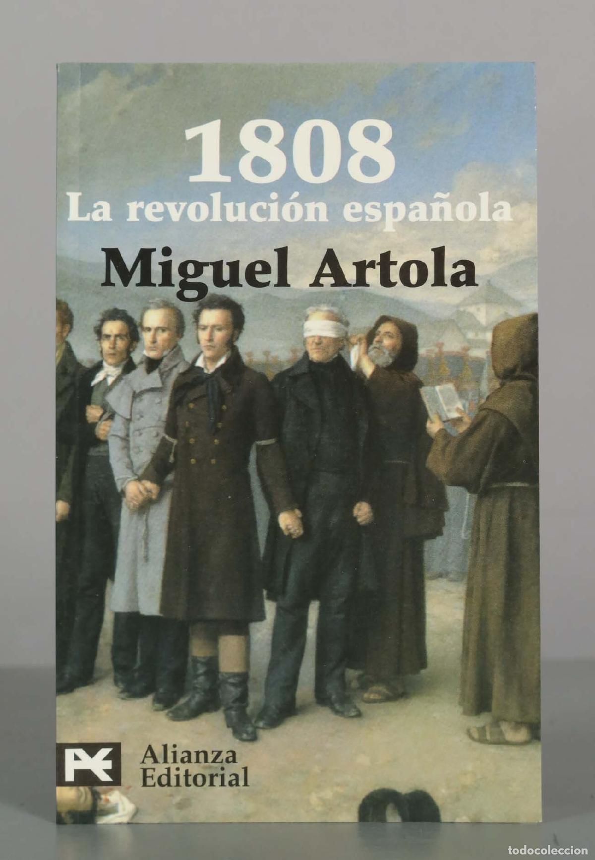 Libros de segunda mano: La revoluci&oacute;n espa&ntilde;ola - Miguel Artola - Alianza Editorial