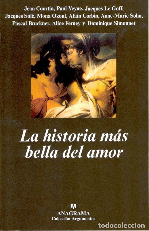 Libros de segunda mano: La historia m&aacute;s bella del amor. - Courtin, Jean et al.