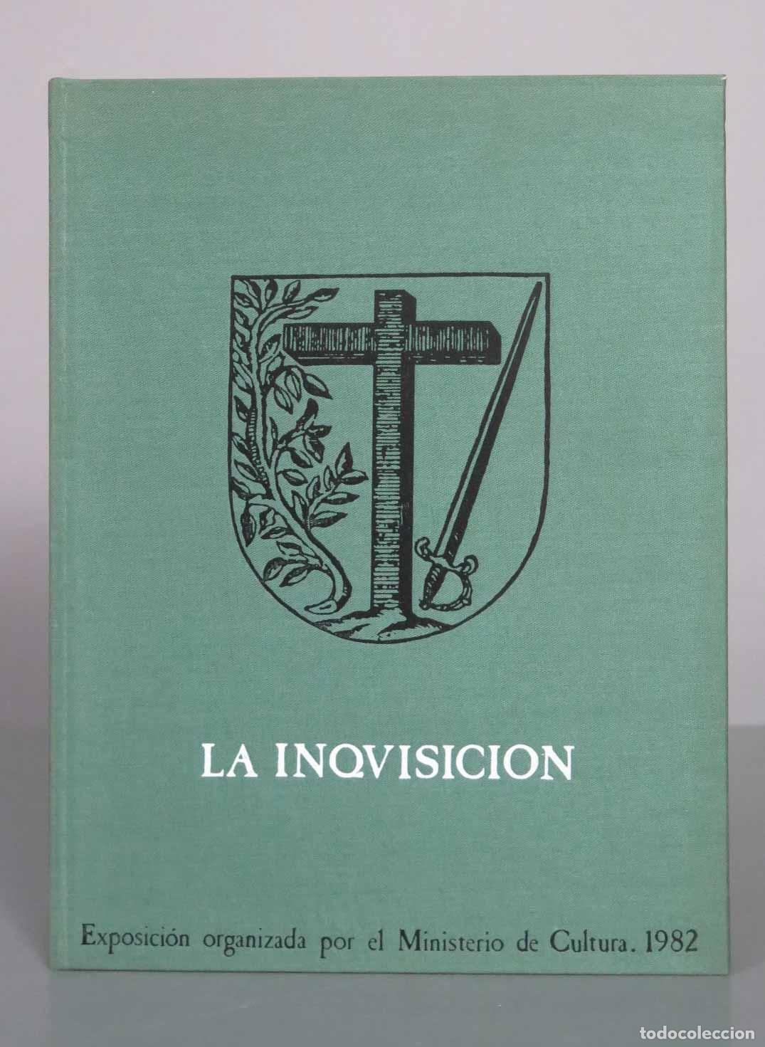 Libros de segunda mano: La Inquisici&oacute;n - Exposici&oacute;n organizada por el Ministerio de Cultura