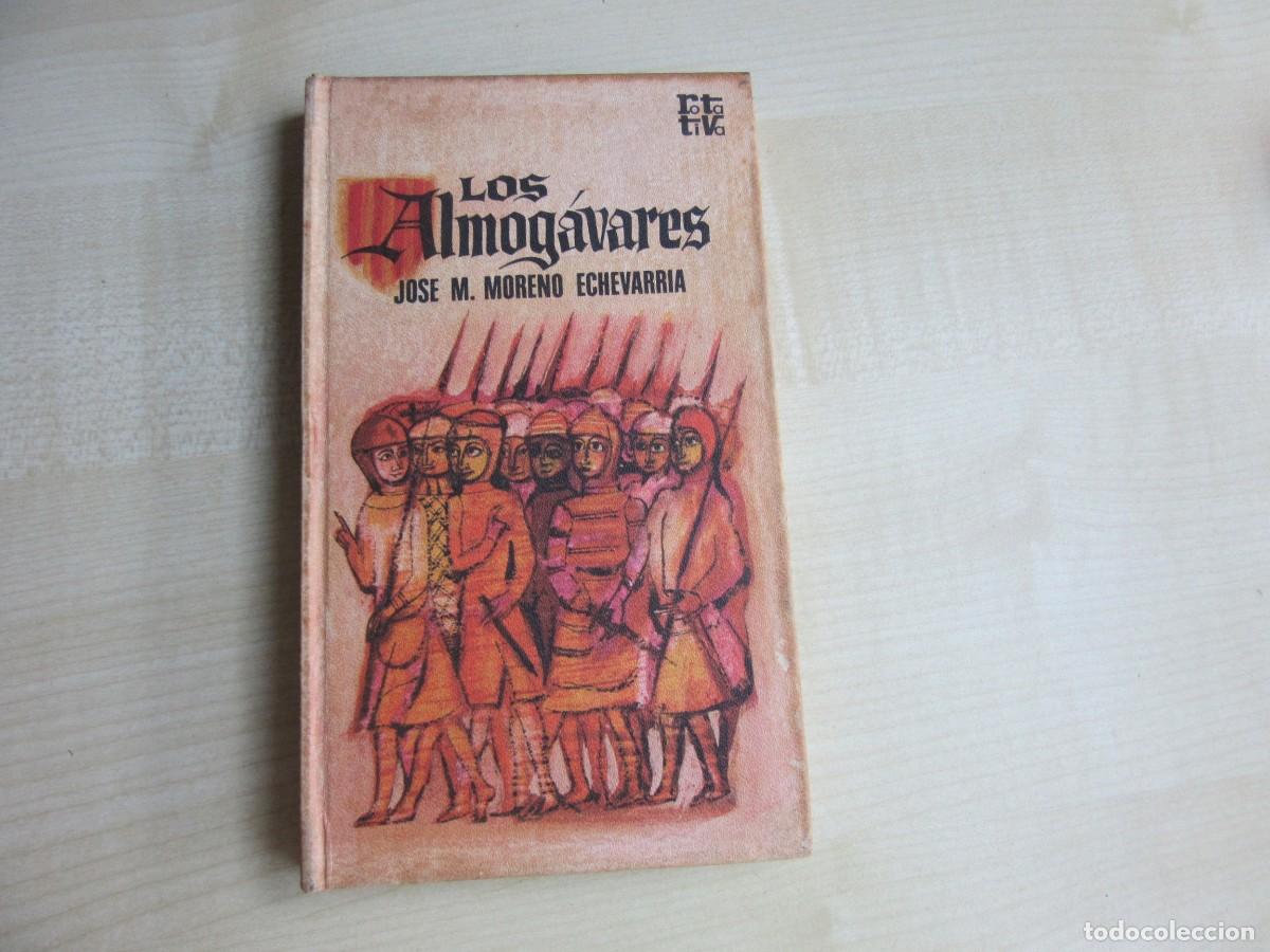 Livres d'occasion: Los Almog&aacute;vares de Jos&eacute; M Moreno Echevarr&iacute;a Edita Plaza y Jan&eacute;s