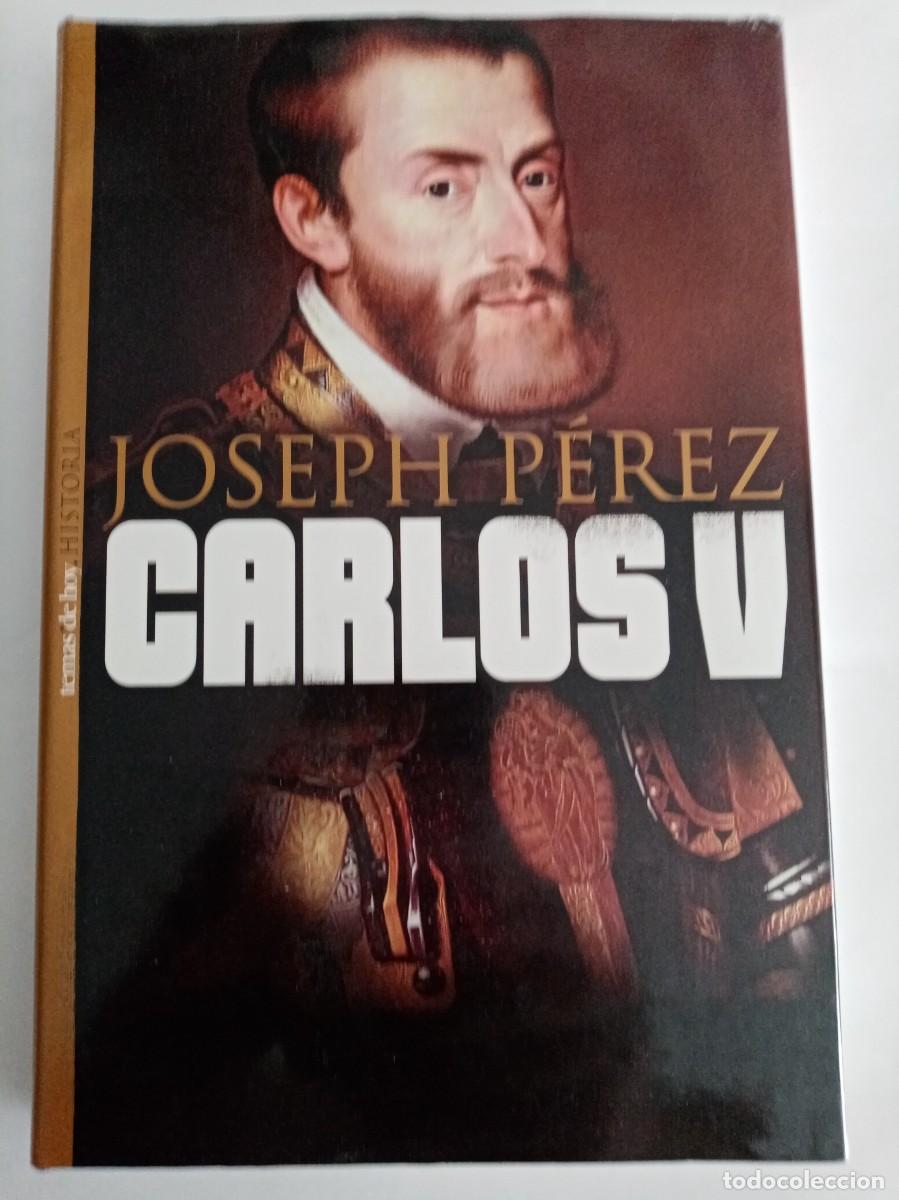 Libros de segunda mano: CARLOS V . Joseph P&eacute;rez ( TEMAS DE HOY )