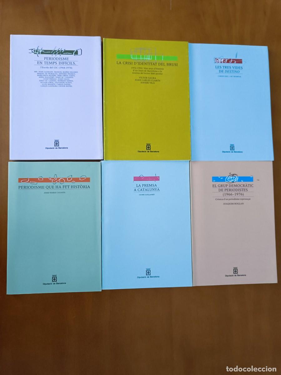 Libros de segunda mano: LOTE 6 LIBROS, BRUSI DESTINO PREMSA GRUP DEMOCRATIC - Vaixells paper, Col&middot;legi Periodistes Catalunya
