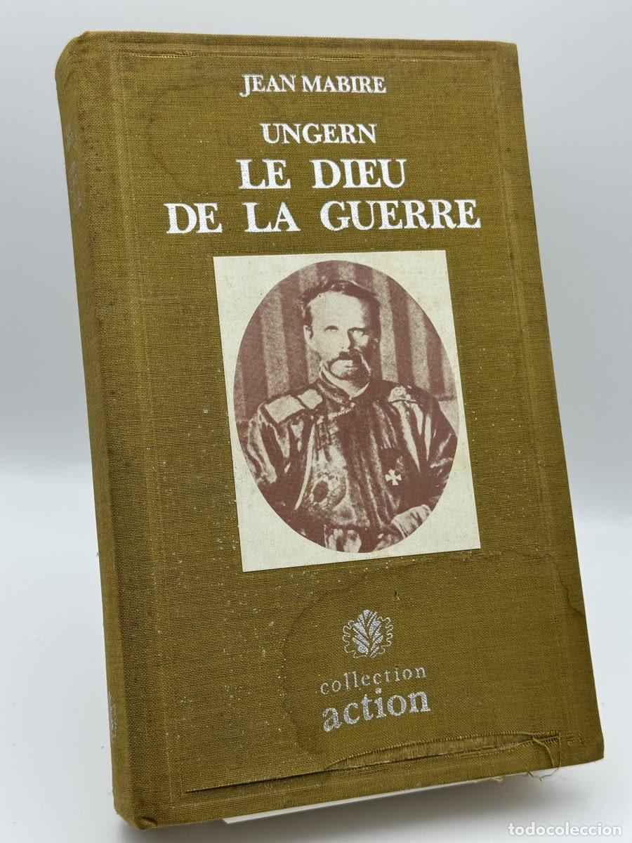 Libros de segunda mano: Ungern, le dieu de la guerre - Jean Mabire
