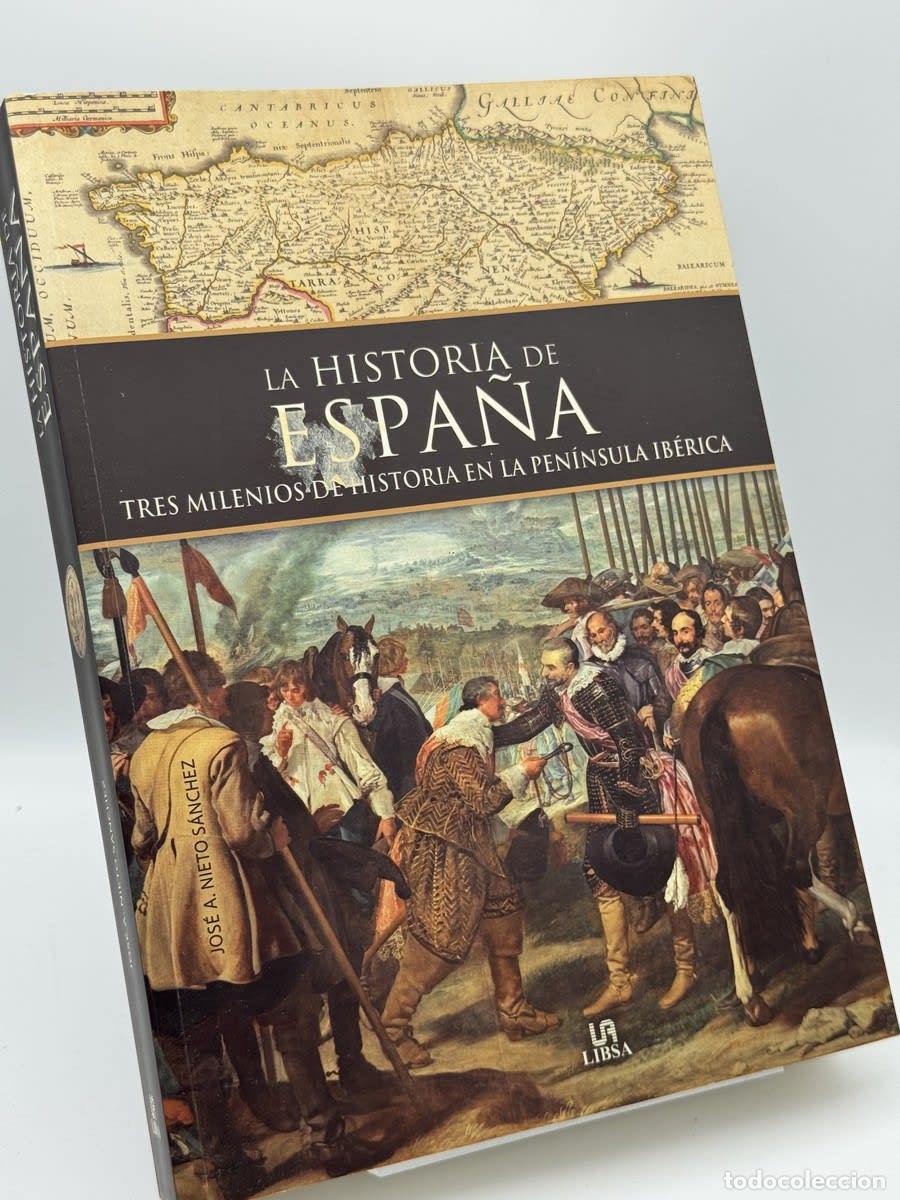 Libros de segunda mano: Historia de Espa&ntilde;a - Jos&eacute; A. Nieto Sanchez
