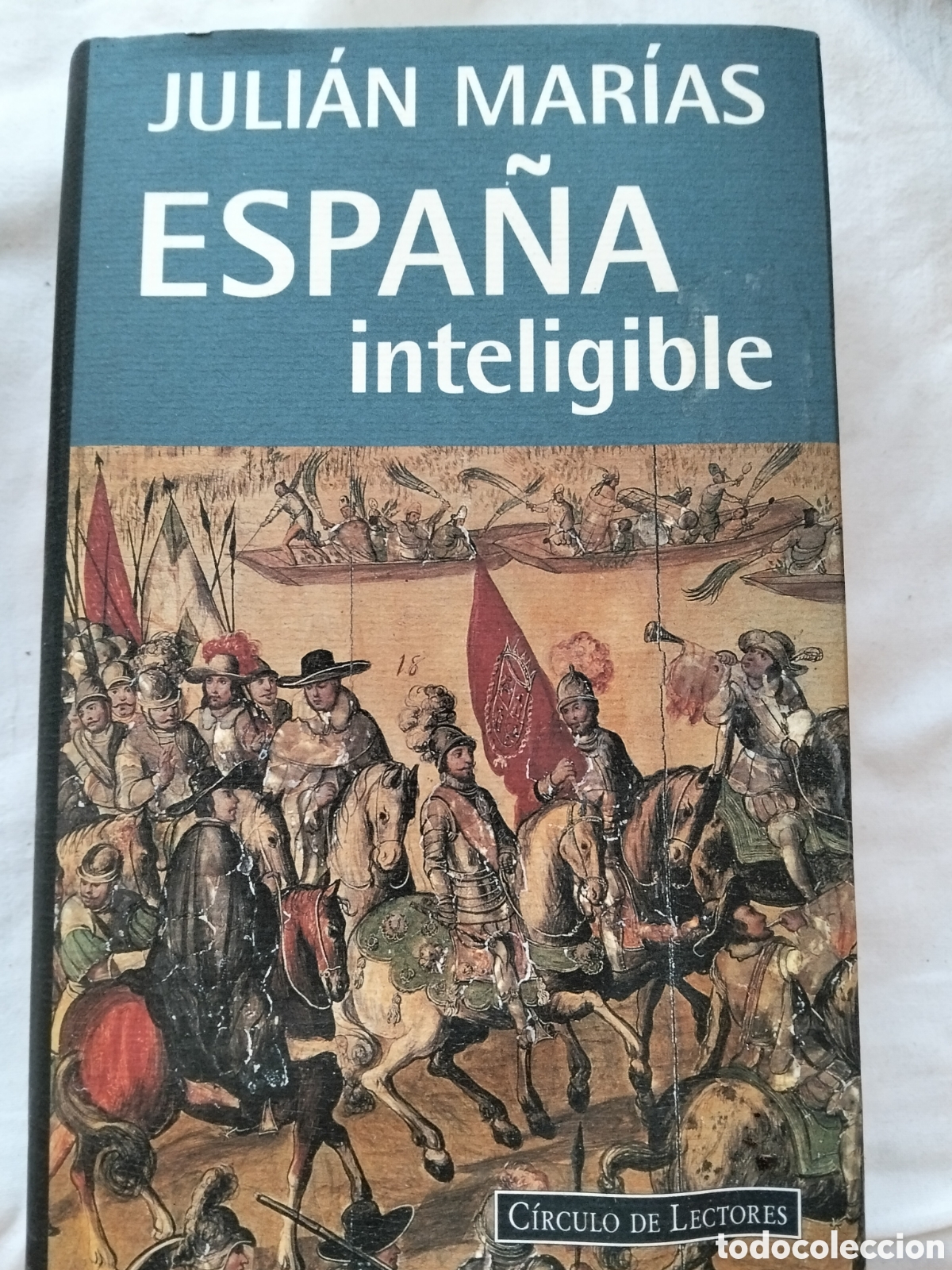 Libros de segunda mano: ESPA&Ntilde;A INTELIGIBLE JULI&Aacute;N MARIAS
