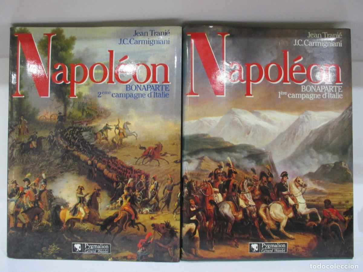 Libros de segunda mano: Napol&eacute;on Bonaparte - 1&ordf; y 2&ordf; Campa&ntilde;a de Italia - Dos tomos edici&oacute;n de lujo - Trani&eacute; et Carmigniani