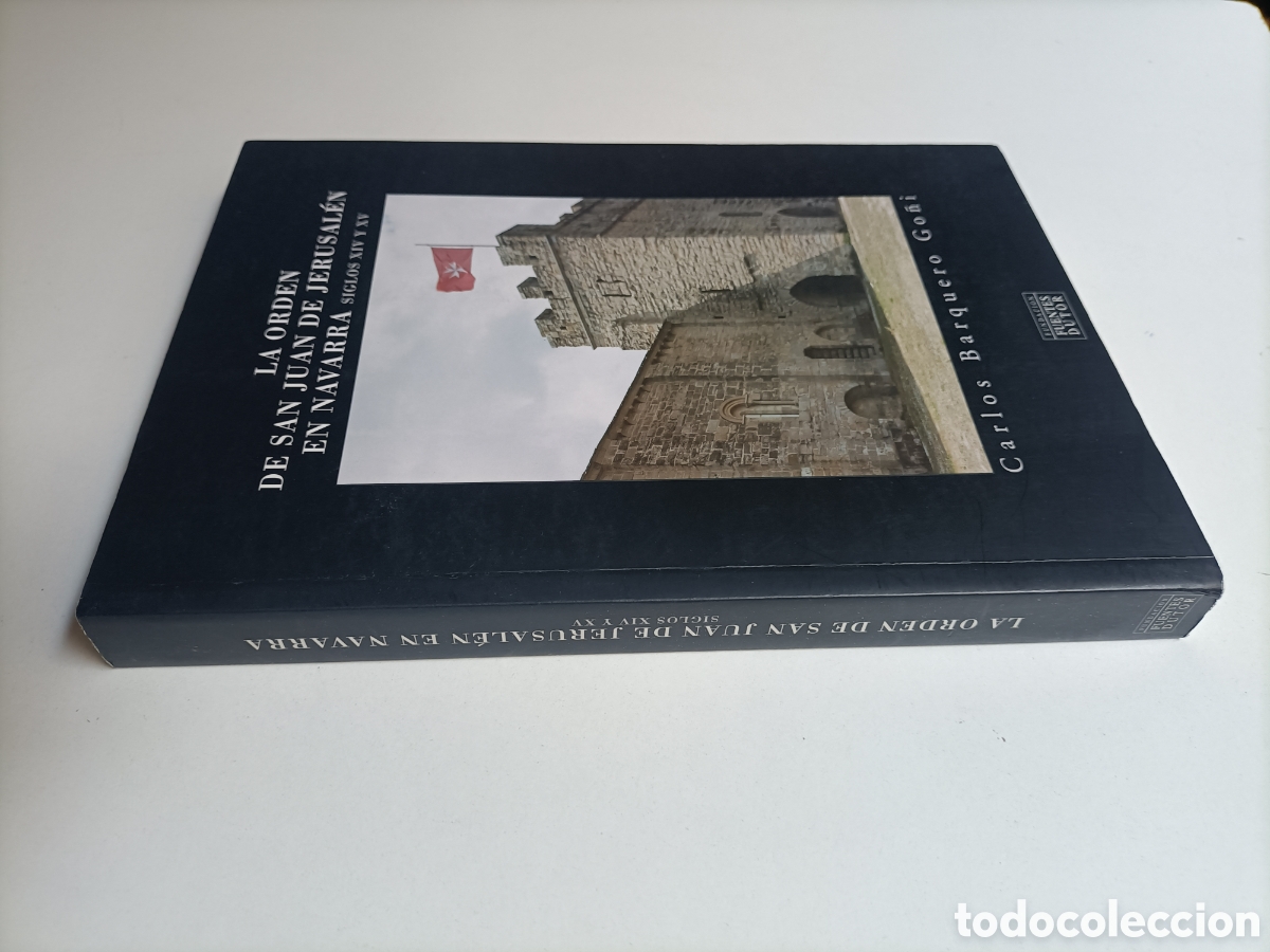 Libros de segunda mano: La orden de San Juan de Jerusal&eacute;n en Navarra siglos XIV y XV Carlos barquero