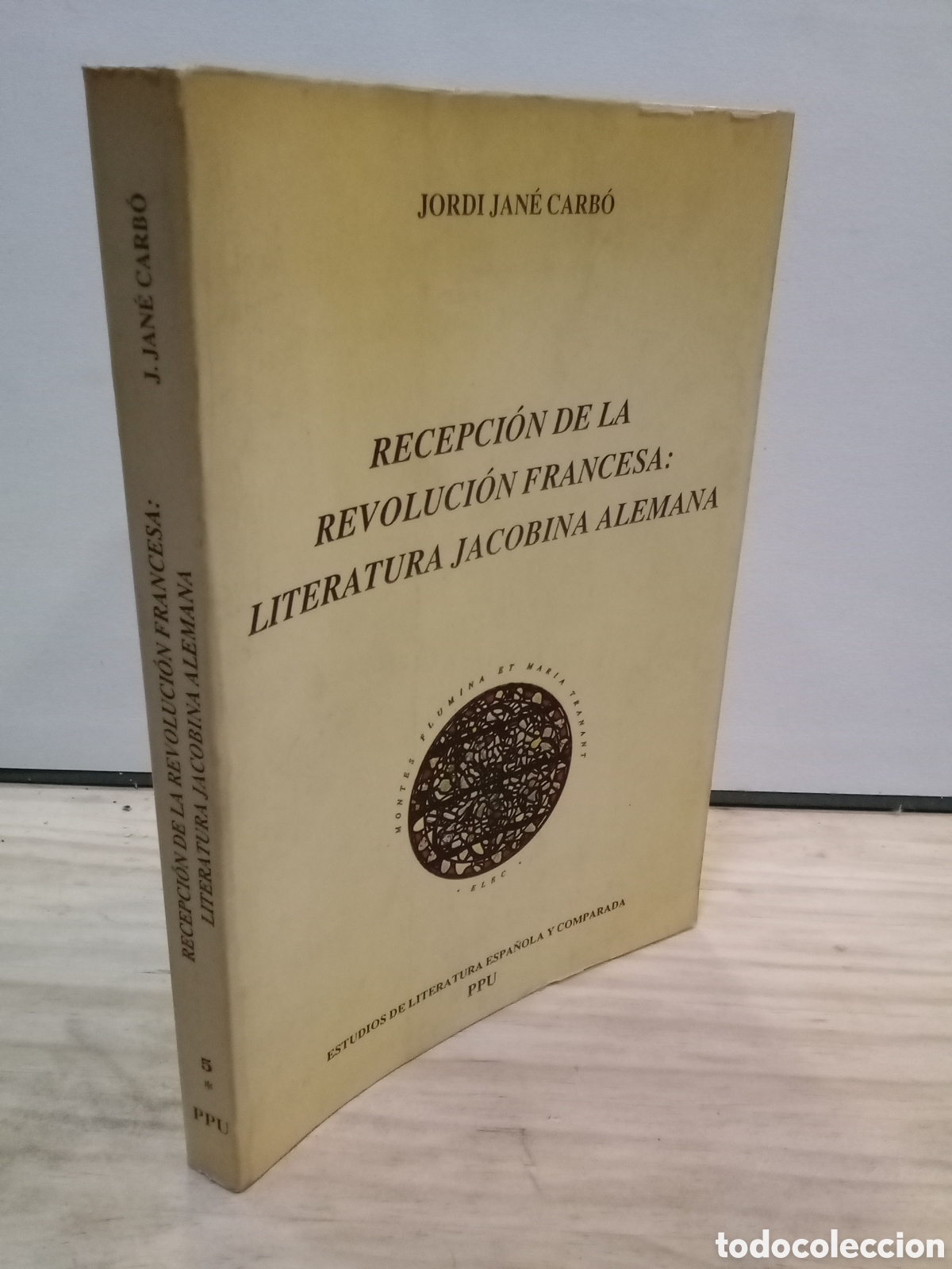 Gebrauchte B&uuml;cher: Jordi Jan&eacute; Carb&oacute; : Recepci&oacute;n de la Revoluci&oacute;n Francesa : literatura jacobina alemana