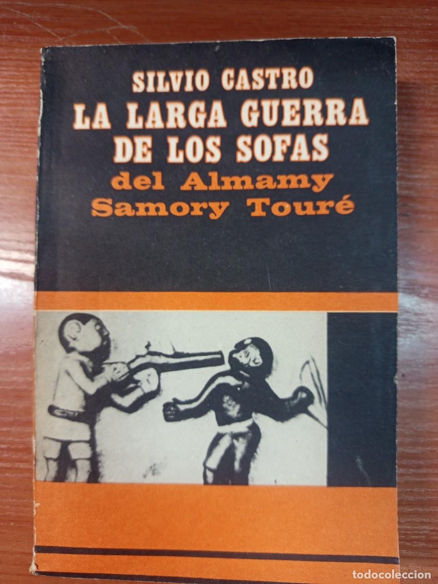 Libros de segunda mano: La larga guerra de los sof&aacute;s del Almamy Samory Tour&eacute;.