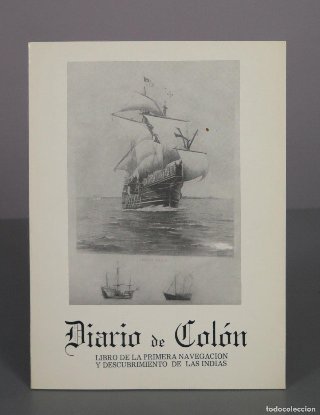 Libros de segunda mano: Diario de Col&oacute;n: Libro de la primera navegaci&oacute;n y descubrimiento de las Indias - Crist&oacute;bal Col&oacute;n - C
