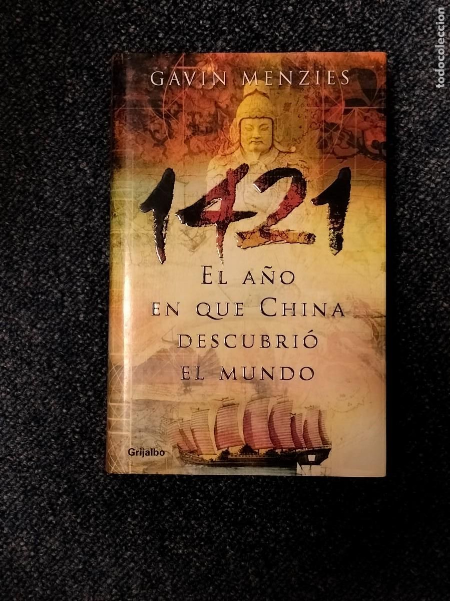 Libros de segunda mano: 1421: EL A&Ntilde;O EN QUE CHINA DESCUBRI&Oacute; EL MUNDO