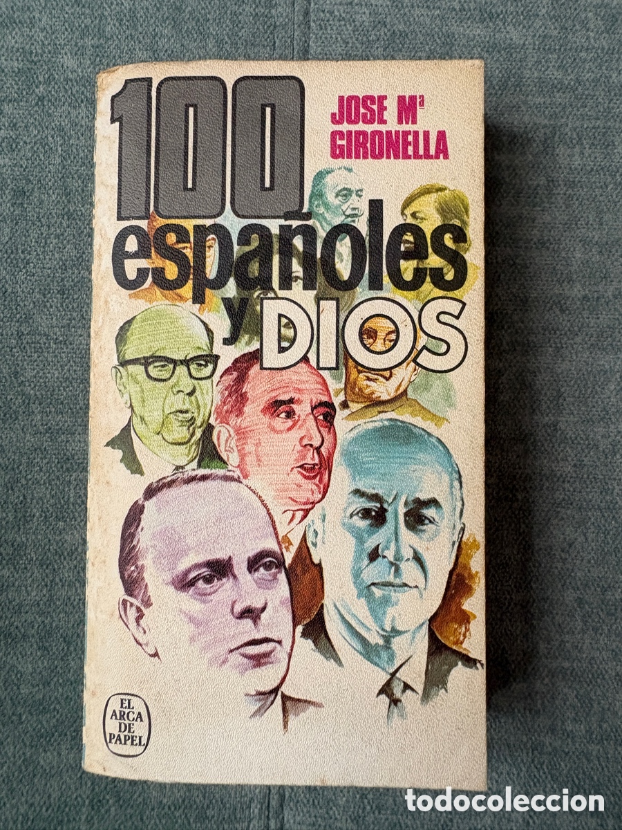 Gebrauchte B&uuml;cher: (L198(H)) Cien espa&ntilde;oles y Dios - Jos&eacute; M&ordf; Gironella - Plaza & Jan&eacute;s 1976