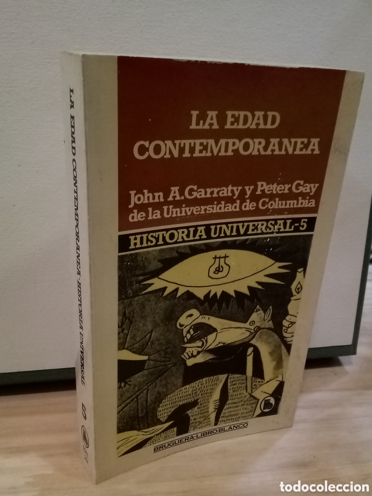 Libros de segunda mano: La edad contempor&aacute;nea - John A. Garraty y Peter Gay
